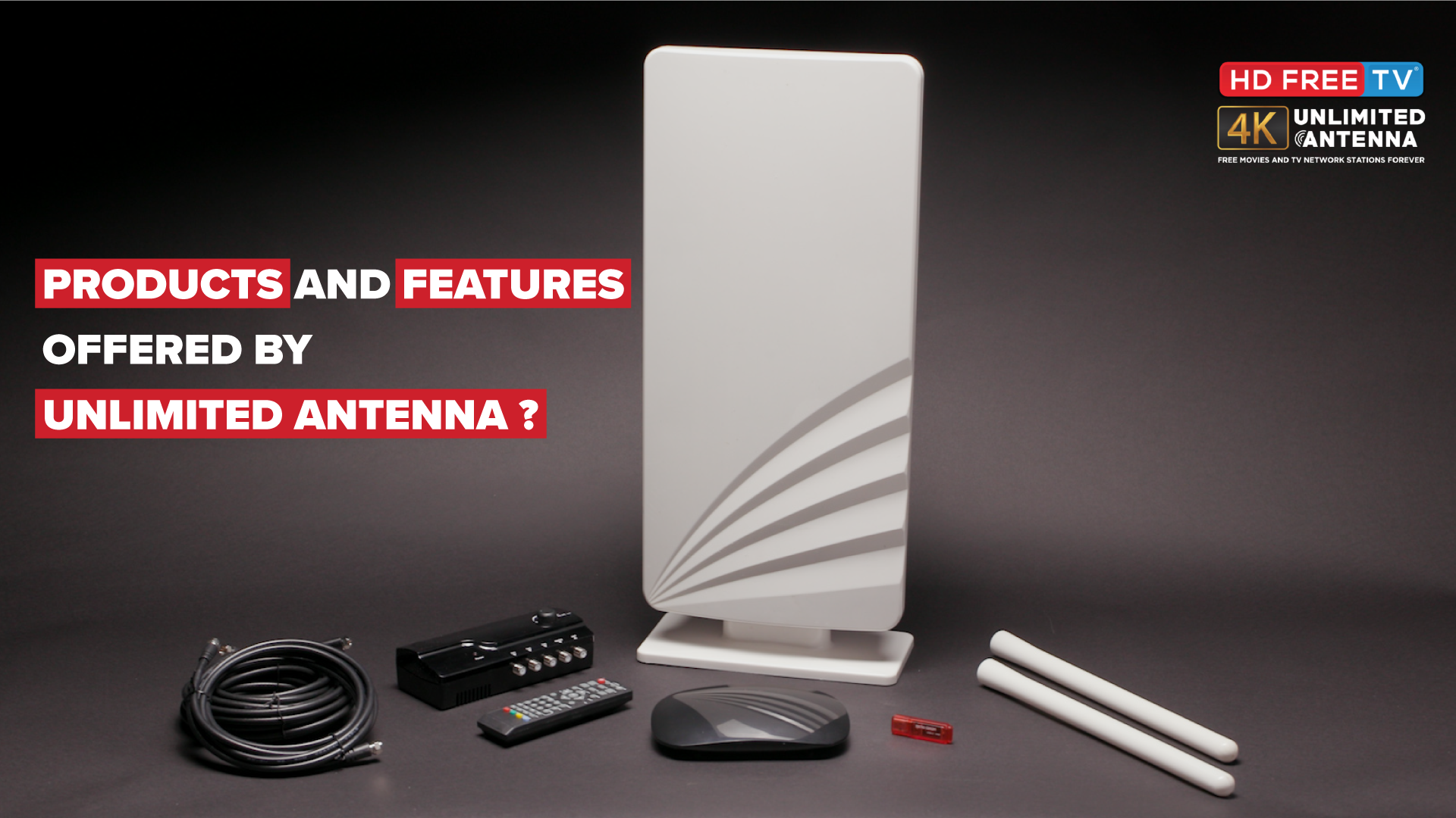 Products and Features Offered by Unlimited Antenna?