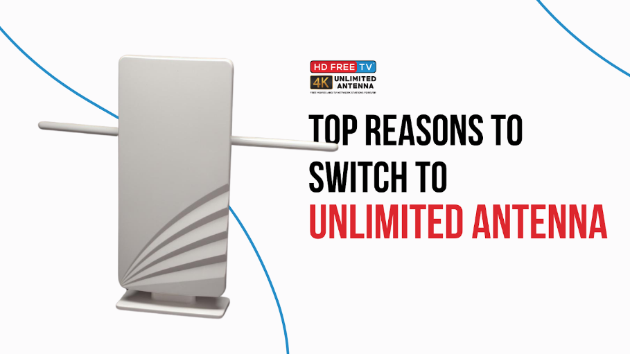 Top Reasons to Switch to Unlimited Antenna